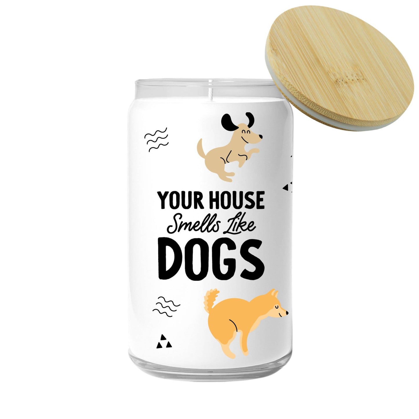 Your House Smells Like Dogs Candle (funny gift)